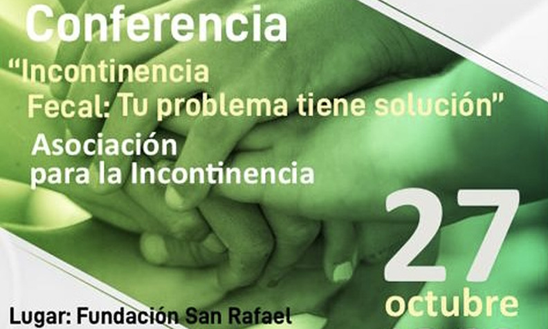 Incontinencia Fecal: Tu problema tiene solución. Fundación San Rafael